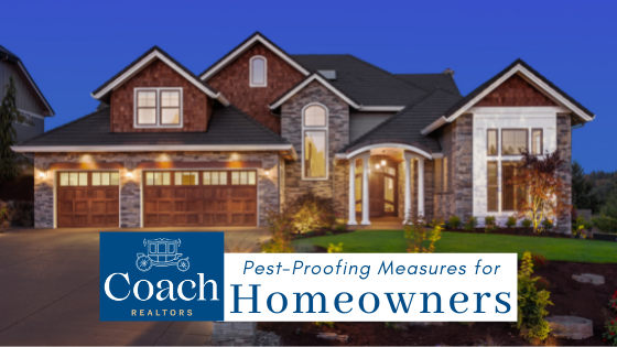 Pest-Proofing Measures for Homeowners - Coach Realtors